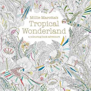 Millie Marcotta’s Tropical Wonderland